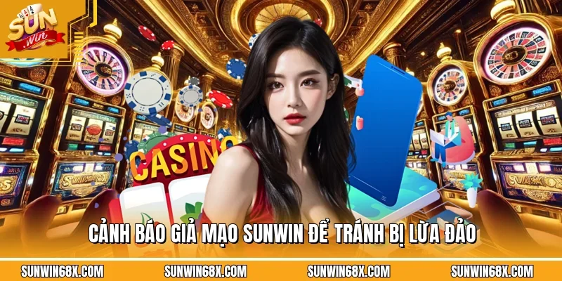 Cảnh Báo Giả Mạo SUNWIN - Rủi Ro Đến Từ Những Website Lừa Đảo 3 Sunwin Hướng dẫn cách bảo vệ tài khoản của bạn an toàn trước những hành vi lừa đảo