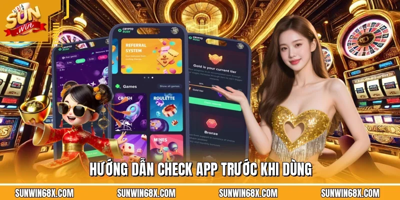 Tải SUNWIN - Hướng Dẫn Tải Và Cài Đặt Dễ Dàng Trên Di Động 3 Sunwin Cách để kiểm tra kỹ app trước khi sử dụng sau quá trình tải SUNWIN