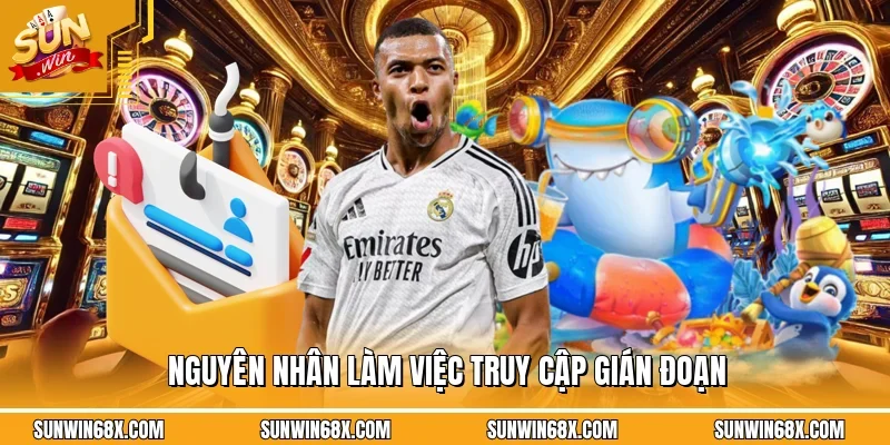 SUNWIN Không Vào Được - Lý Giải Nguyên Nhân Và Cách Giải Quyết 2 Sunwin Phân tích nguyên nhân gây gián đoạn truy cập SUNWIN