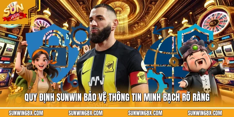 Chính Sách Bảo Mật - Quy Đinh Bảo Vệ An Toàn Tài Khoản Tại SUNWIN 1 Sunwin Nguyên tắc về chính sách bảo mật thông tin được chuyển đến người chơi rõ ràng